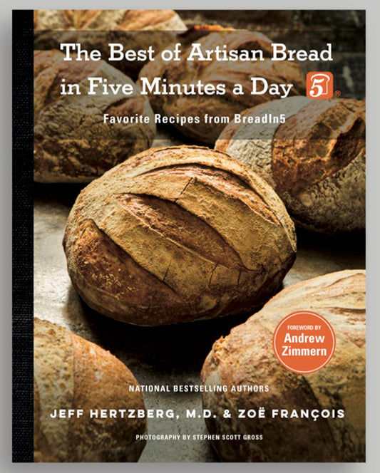 The Best of Artisan Bread in Five Minutes a Day - Signed by Zoë